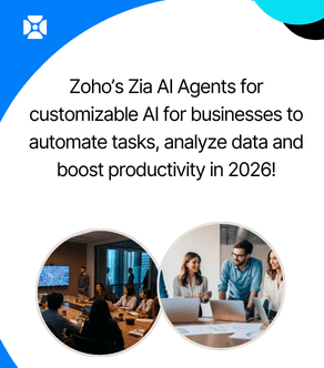 Explore Zoho’s Zia AI Agents for customizable AI for businesses to automate tasks, analyze data and boost productivity in 2026!